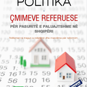 Politika e çmimeve referuese për pasuritë e paluajtshme në Shqipëri