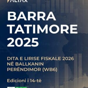 Barra Tatimore 2025 dhe Dita e Lirisë Fiskale 2026 në Ballkanin Perëndimor