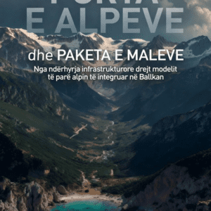 "PORTA E ALPEVE" dhe  "PAKETA E MALEVE"
